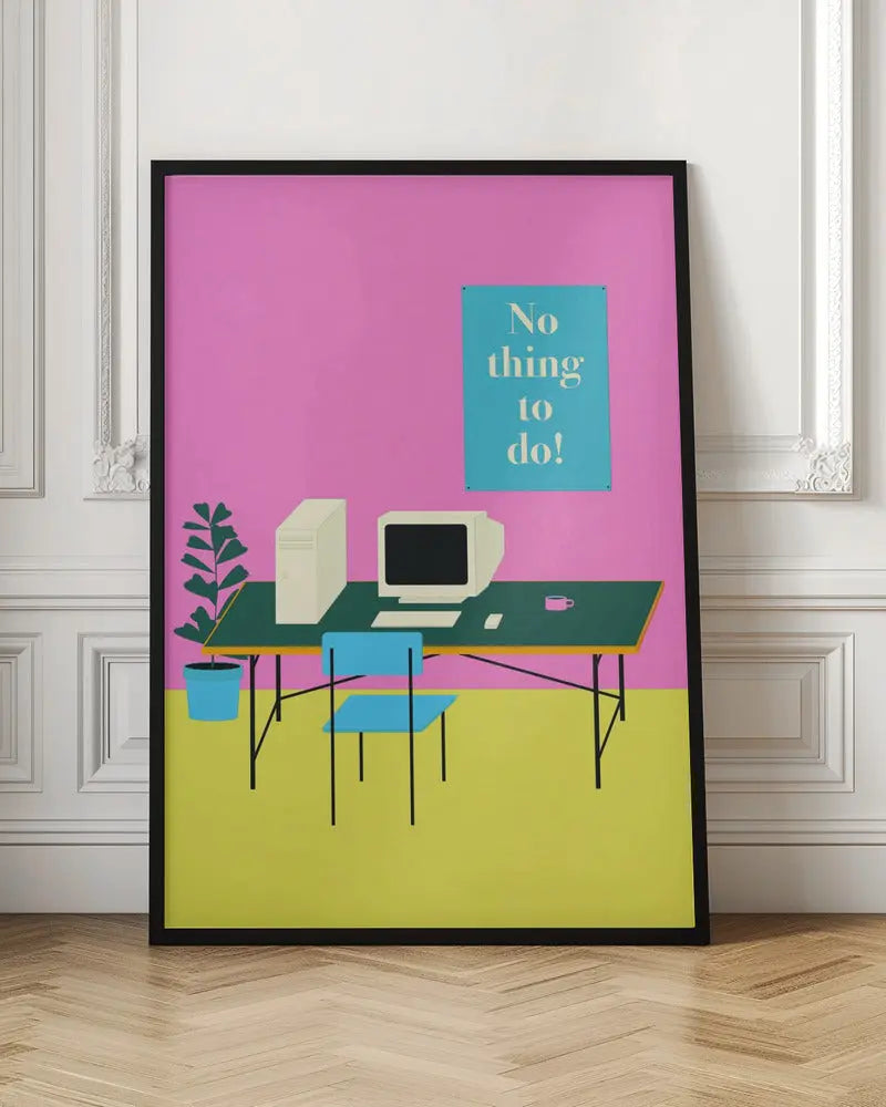 Nothing To Do - Stretched Canvas, Poster or Fine Art Print I Heart Wall Art