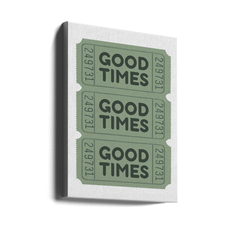 Sage Green Good Times Tickets - Stretched Canvas, Poster or Fine Art Print I Heart Wall Art