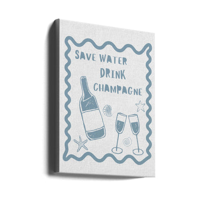 Drink Champagne - Stretched Canvas, Poster or Fine Art Print I Heart Wall Art