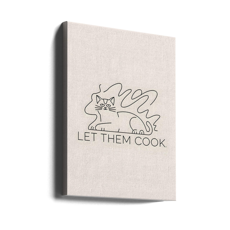 Let Them Cook - Stretched Canvas, Poster or Fine Art Print I Heart Wall Art