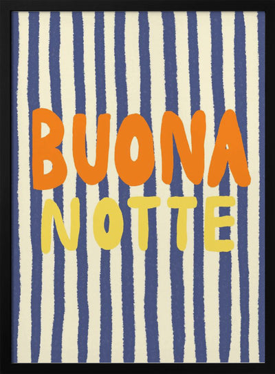 Buona Notte - Stretched Canvas, Poster or Fine Art Print I Heart Wall Art