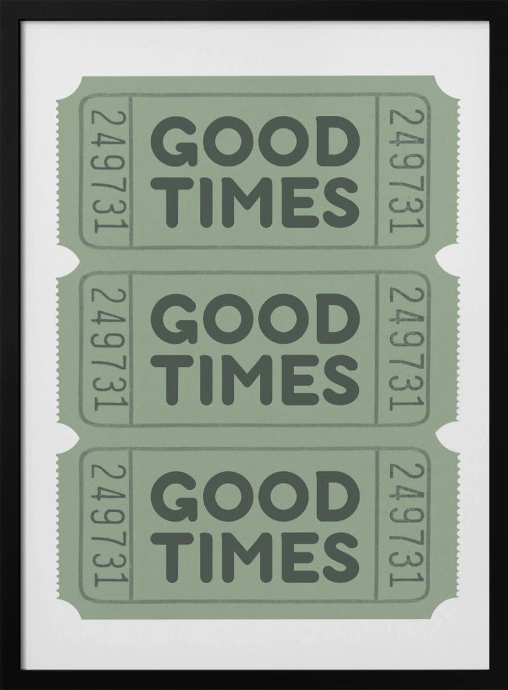 Sage Green Good Times Tickets - Stretched Canvas, Poster or Fine Art Print I Heart Wall Art