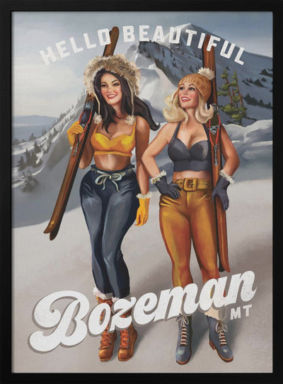 Hello Beautiful Bozeman Montana Ski Pinup Girls - Stretched Canvas, Poster or Fine Art Print I Heart Wall Art