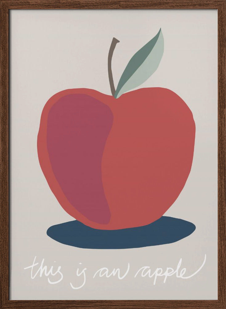 This is an Apple - Stretched Canvas, Poster or Fine Art Print I Heart Wall Art