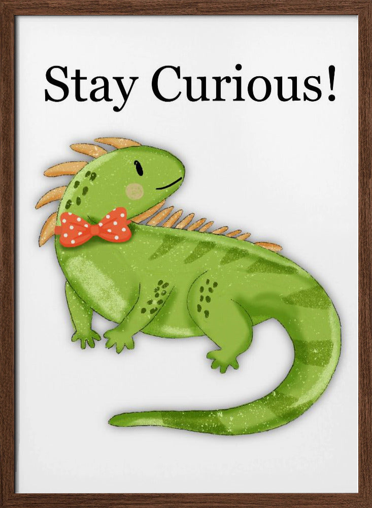 Stay Curious! - Stretched Canvas, Poster or Fine Art Print I Heart Wall Art