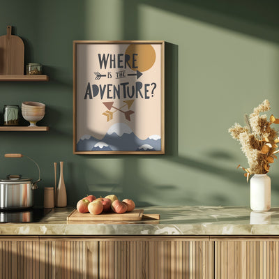 Where Is the Adventure - Stretched Canvas, Poster or Fine Art Print I Heart Wall Art