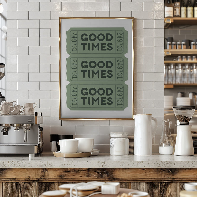 Sage Green Good Times Tickets - Stretched Canvas, Poster or Fine Art Print I Heart Wall Art