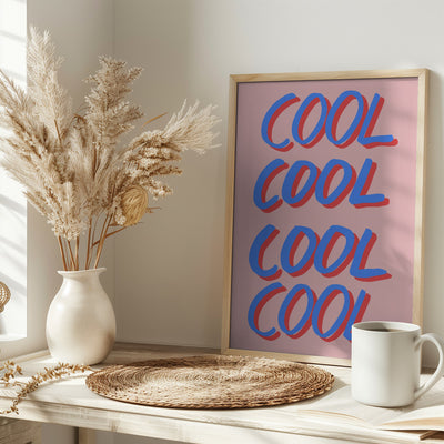 Cool Quote 02 - Stretched Canvas, Poster or Fine Art Print I Heart Wall Art