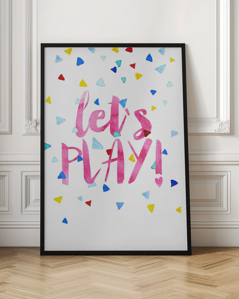 Let`s Play! - Stretched Canvas, Poster or Fine Art Print I Heart Wall Art