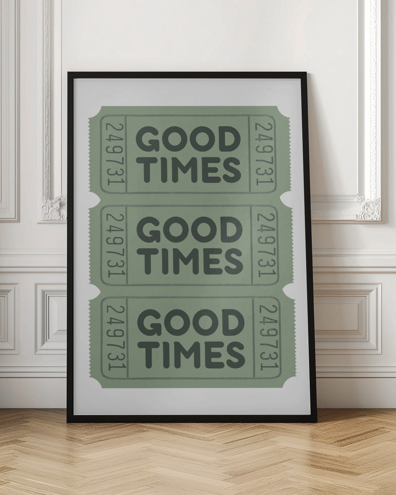 Sage Green Good Times Tickets - Stretched Canvas, Poster or Fine Art Print I Heart Wall Art