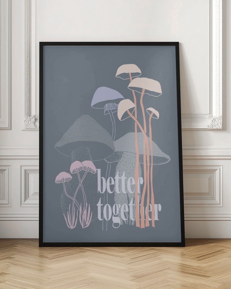 Better together - Stretched Canvas, Poster or Fine Art Print I Heart Wall Art