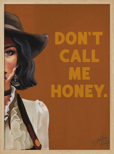 Don&#039;t Call Me Honey Badass Western Cowgirl Art - Stretched Canvas, Poster or Fine Art Print I Heart Wall Art