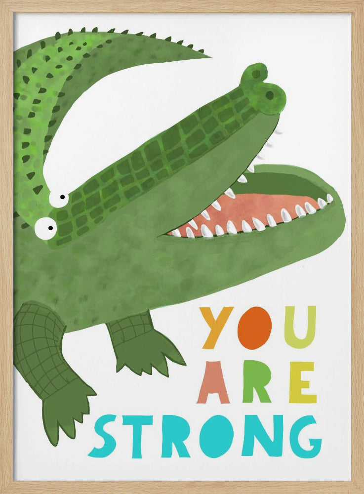 You Are Strong! Funny Alligator with Tail by Artist Carla Daly - Stretched Canvas, Poster or Fine Art Print I Heart Wall Art