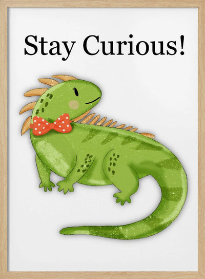 Stay Curious! - Stretched Canvas, Poster or Fine Art Print I Heart Wall Art