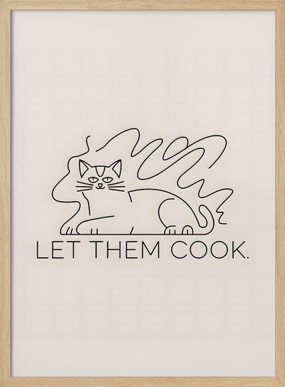 Let Them Cook - Stretched Canvas, Poster or Fine Art Print I Heart Wall Art